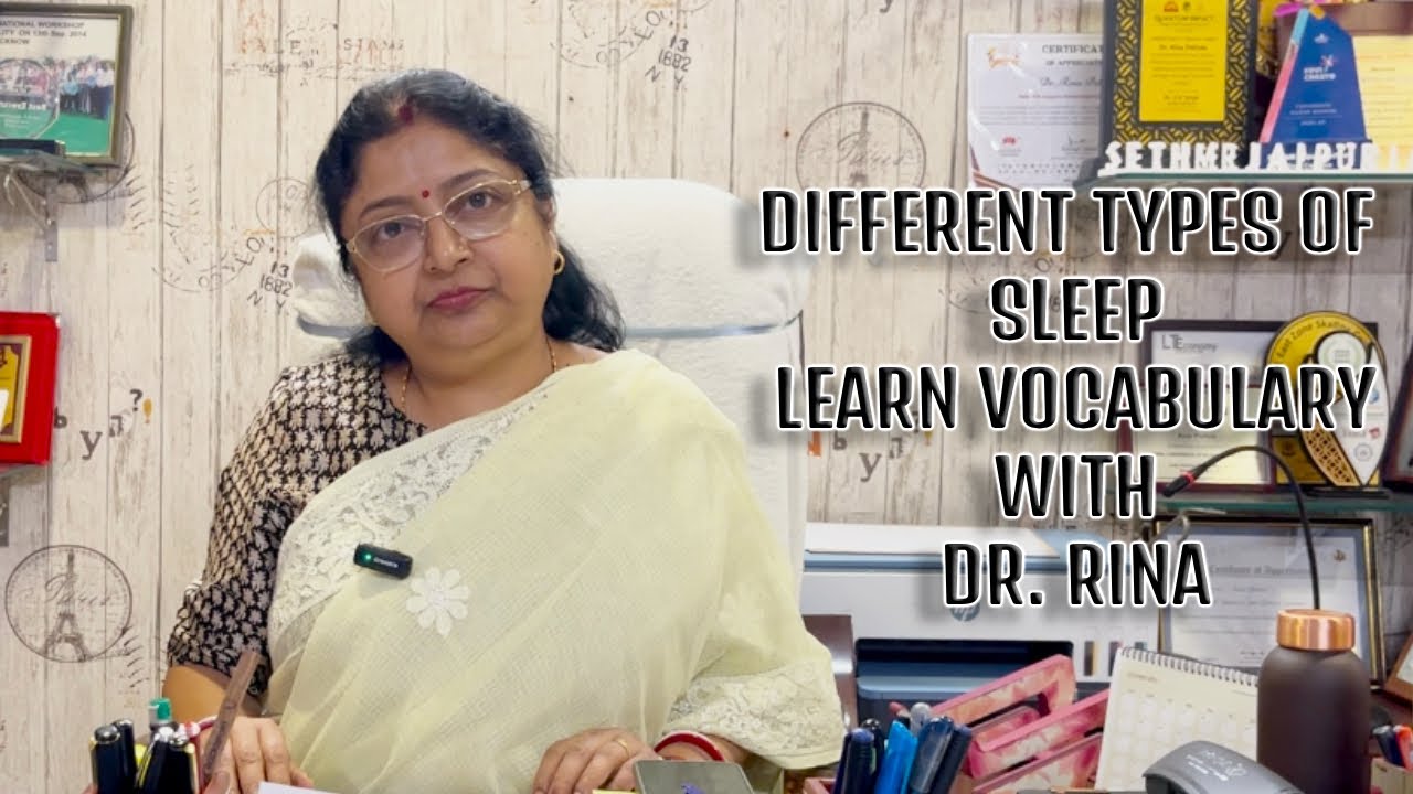 Different Types of Sleep | Learn Vocabulary with Examples | English Speaking by Dr. Rina Pathak