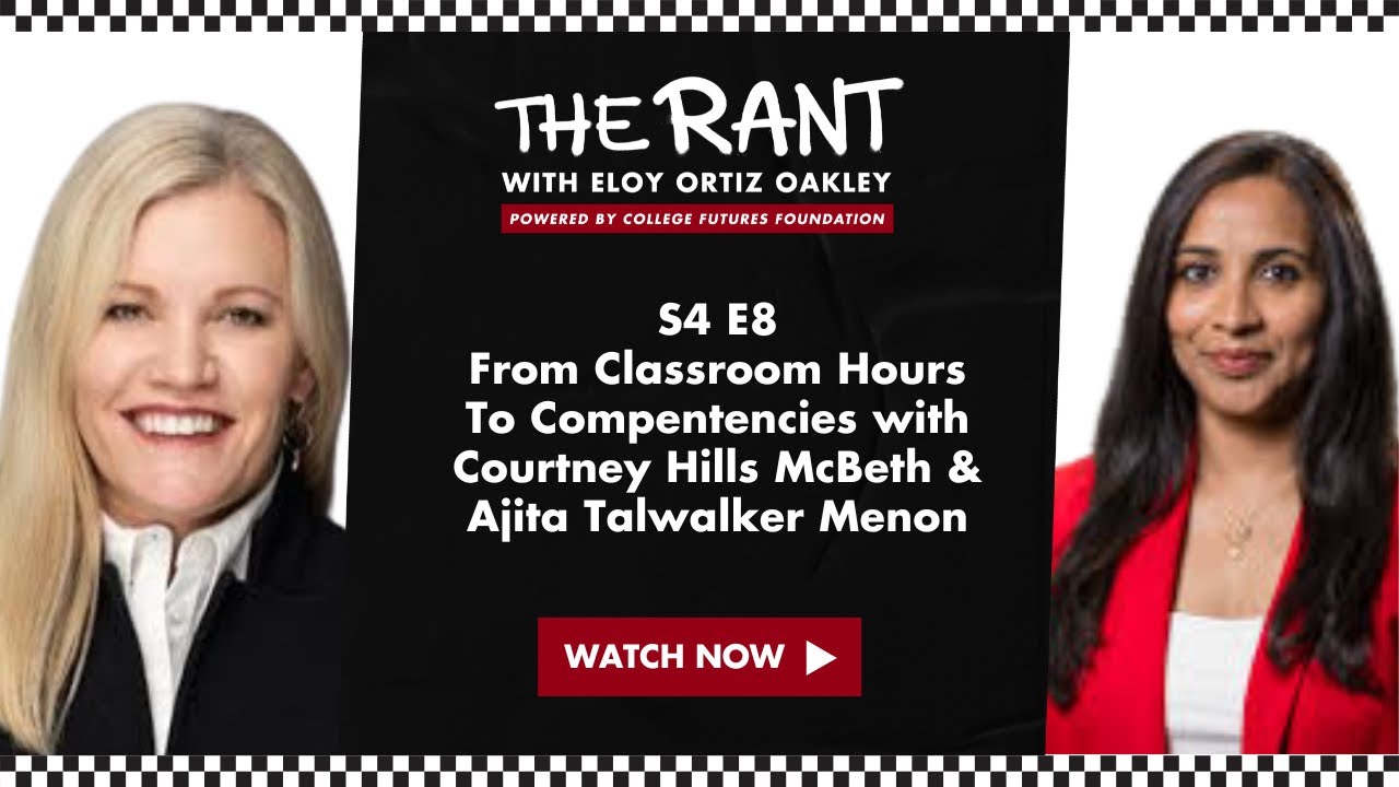 From Classroom Hours to Competencies with Courtney Hills McBeth & Ajita Talwalker Menon