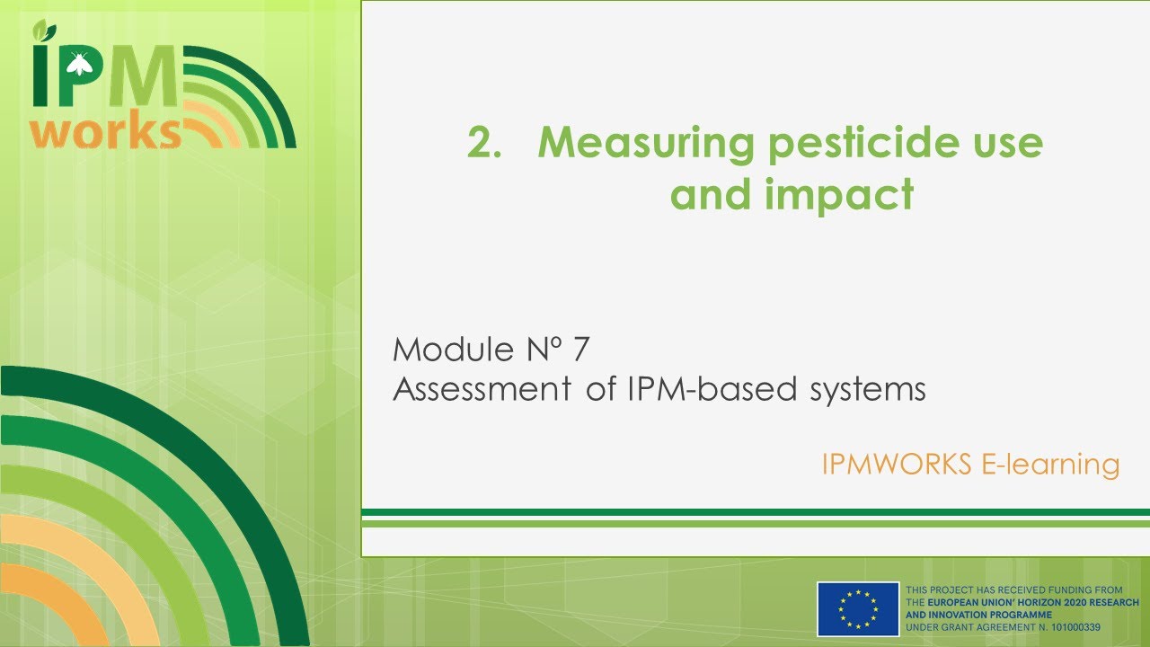 7.2. Measuring pesticide use and impact. - IPMWORKS e-learning training modules