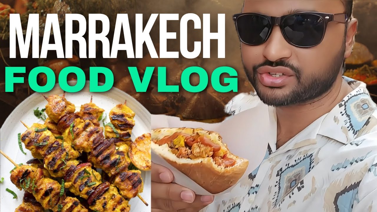 Гастрономическое приключение в Марракеше с Хуррамом Гиллом | Food Vlog