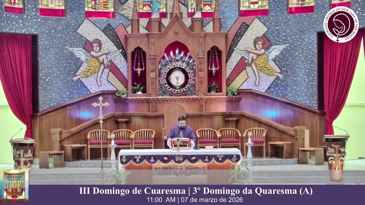 MISA EN VIVO: III Domingo de Cuaresma | 3º Domingo da Quaresma (A) | 07 de marzo de 2026 | 11:00 AM