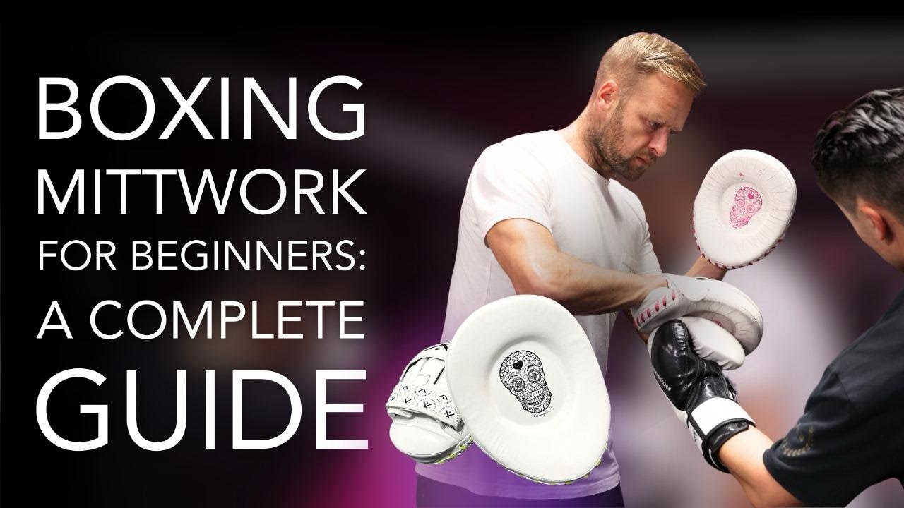 How To Hold Mitts For Boxing Training: A Beginner Guide To Mittwork
