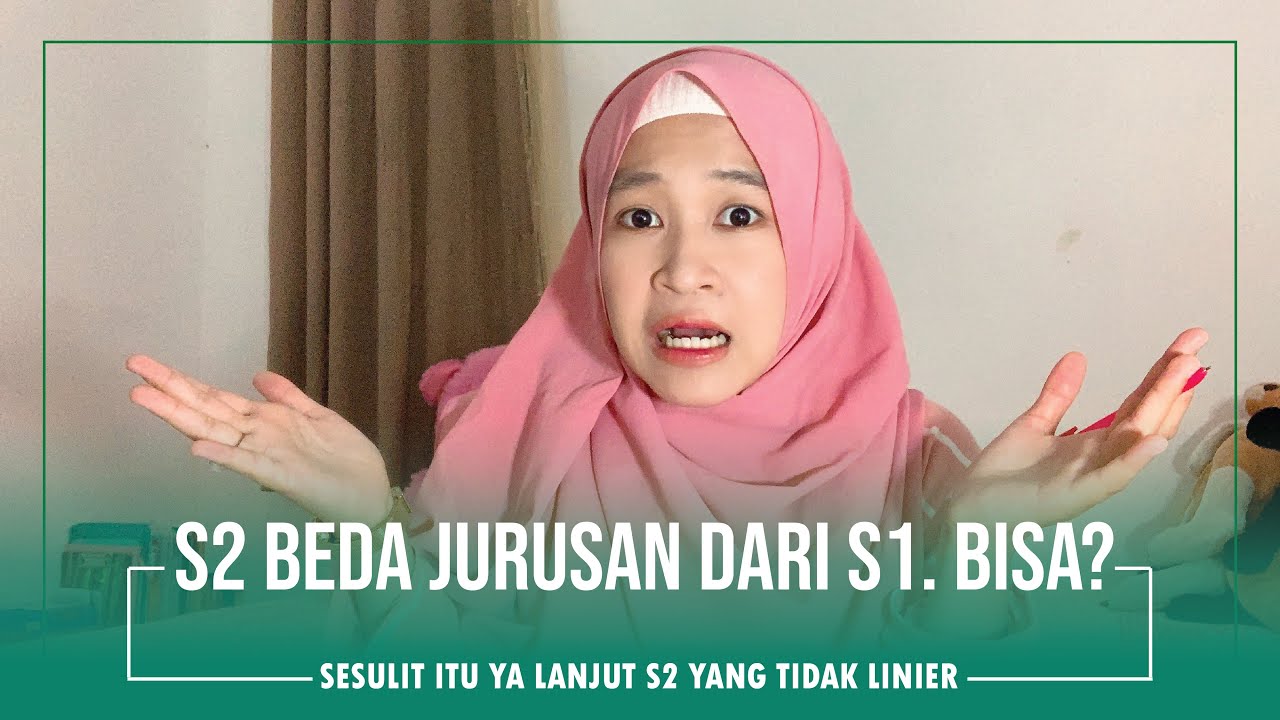 Kuliah S2 Tidak Linier dengan Jurusan S1. Bolehkah?