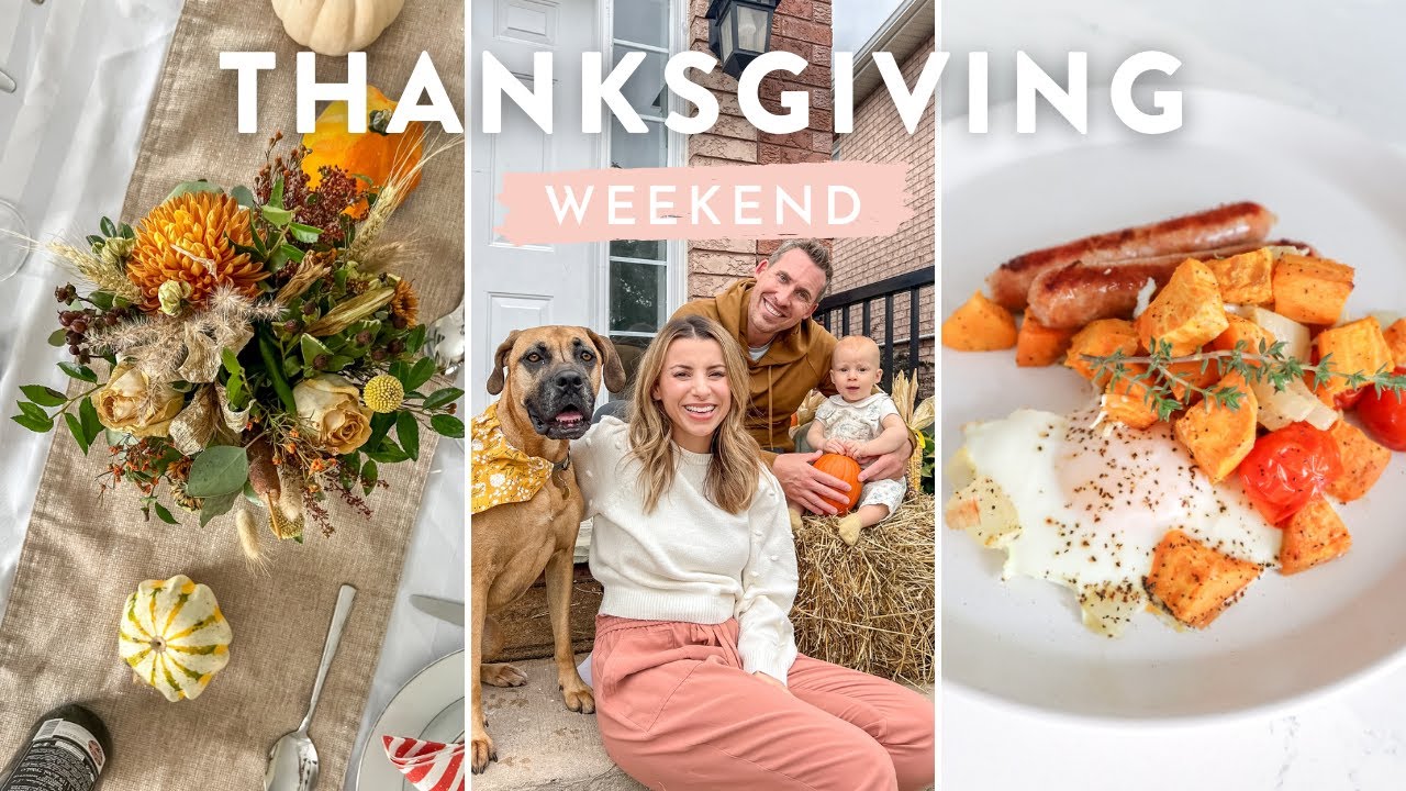 THANKSGIVING 2021 | Baby’s First Thanksgiving, Family Gathering + Fall Weekend Vlog!