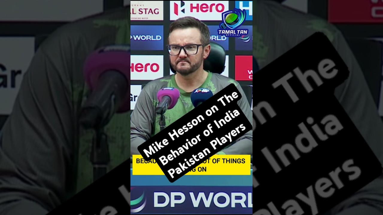 Mike Hesson on The Behavior of India Pakistan Players