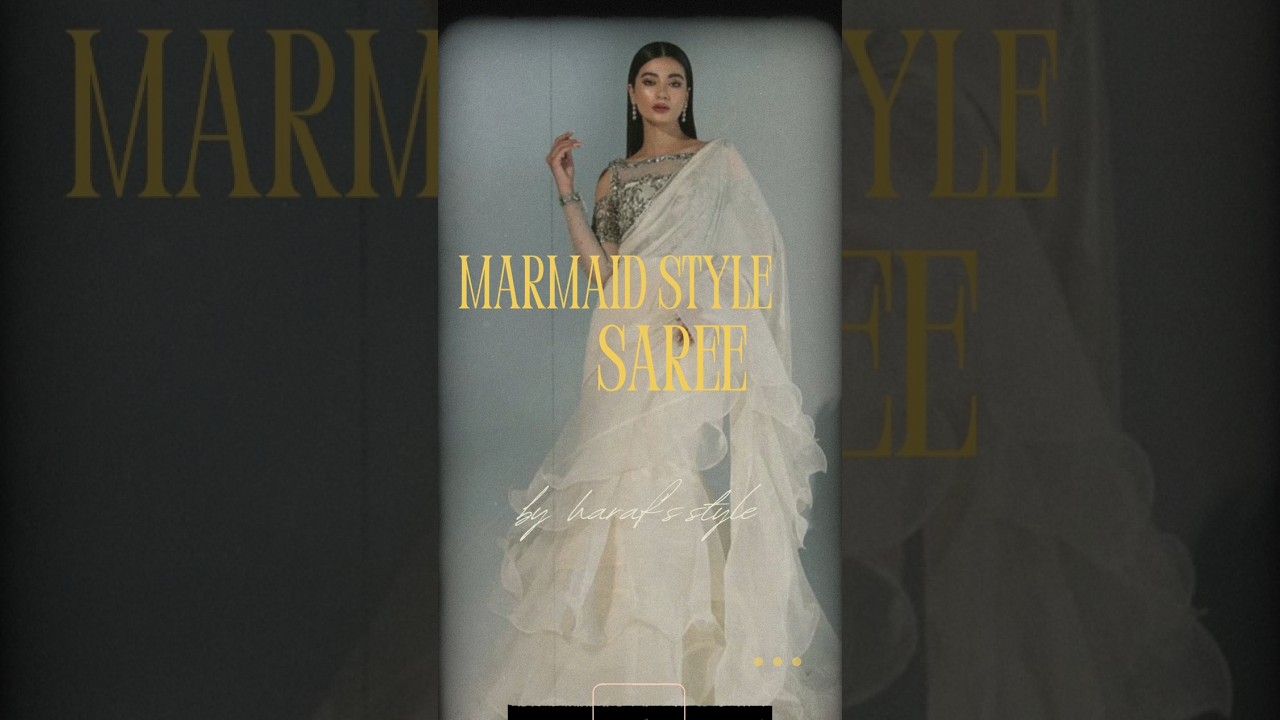 Mermaid Style Saree Design 2025 | Latest Trending Sarees | Indian Fashion