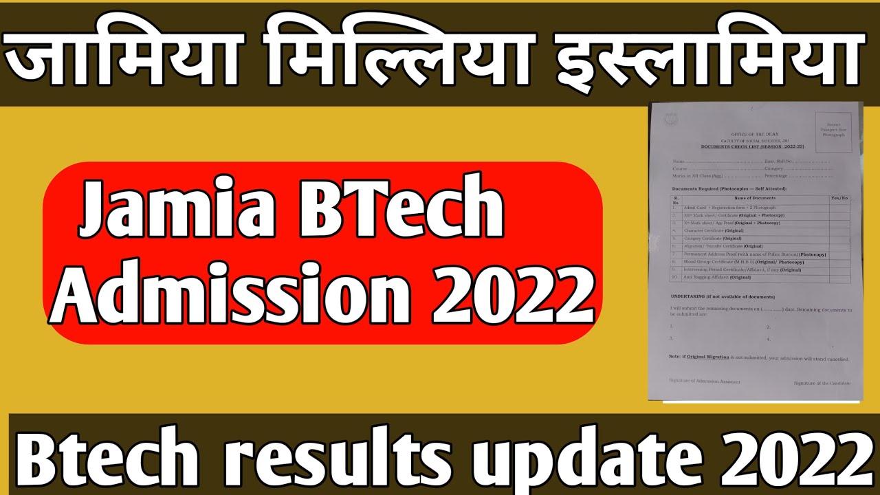 Jamia BTech Admission Process 2022 Jamia BTech application form selection criteria fees seat 2022-23