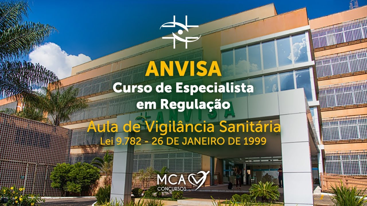 Concurso ANVISA 2023: Aula de Vigilância Sanitária - Lei 9.782 - 26 DE JANEIRO DE 1999