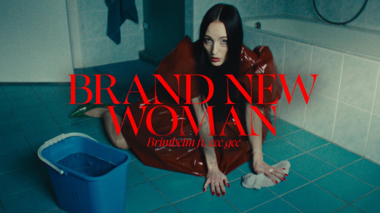 Brimheim - Brand New Woman (feat. eee gee) (music video)