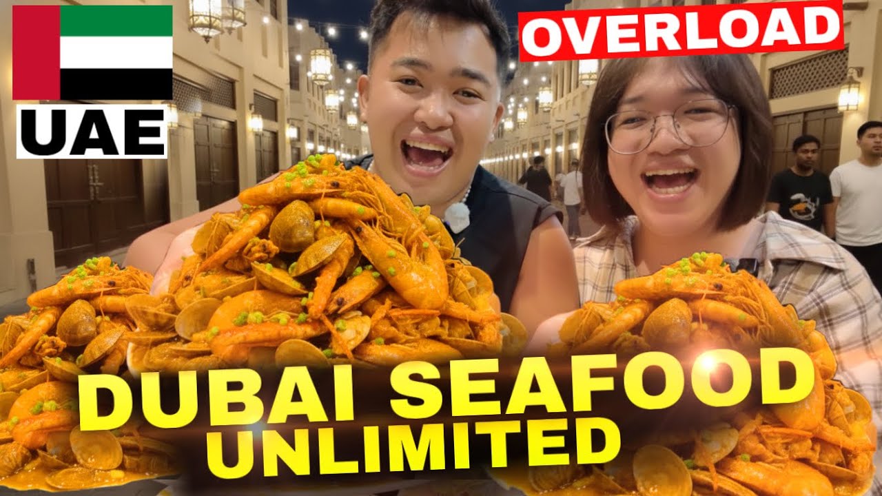 UNLIMITED SEAFOOD IN DUBAI! GRABE SEAFOOD OVERLOAD 800 PESOS ONLY!?