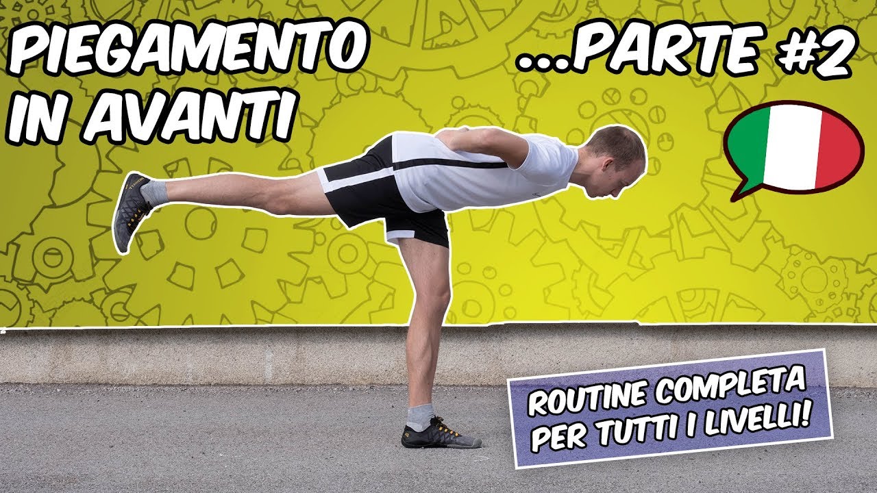 Piegamento in avanti - Parte 2