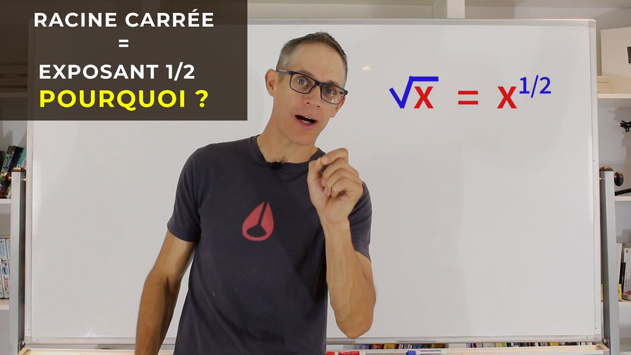 Découvrez pourquoi la racine carrée = exposant 1/2