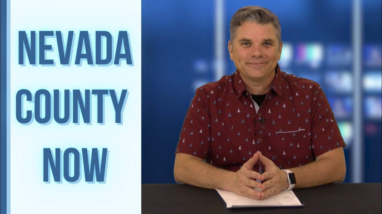 Nevada County Now - June 2023