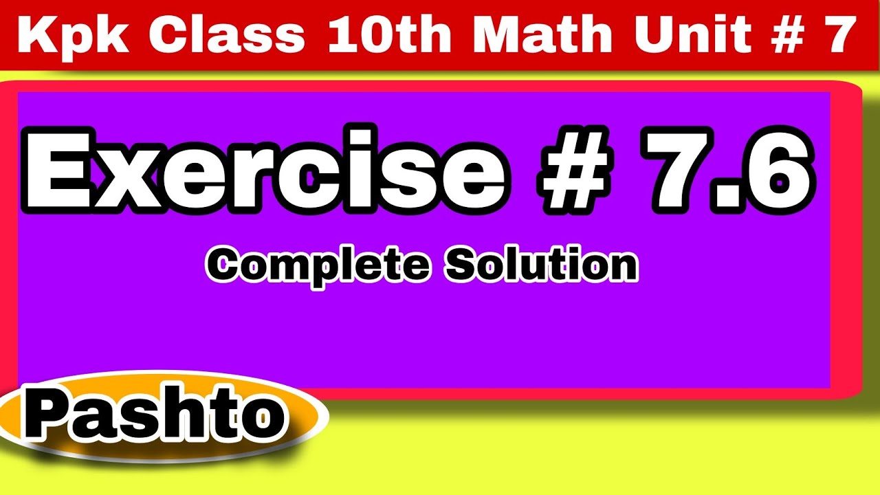 Kpk class 10th math Exercise #7.6 solution (Pashto) |Khan Math
