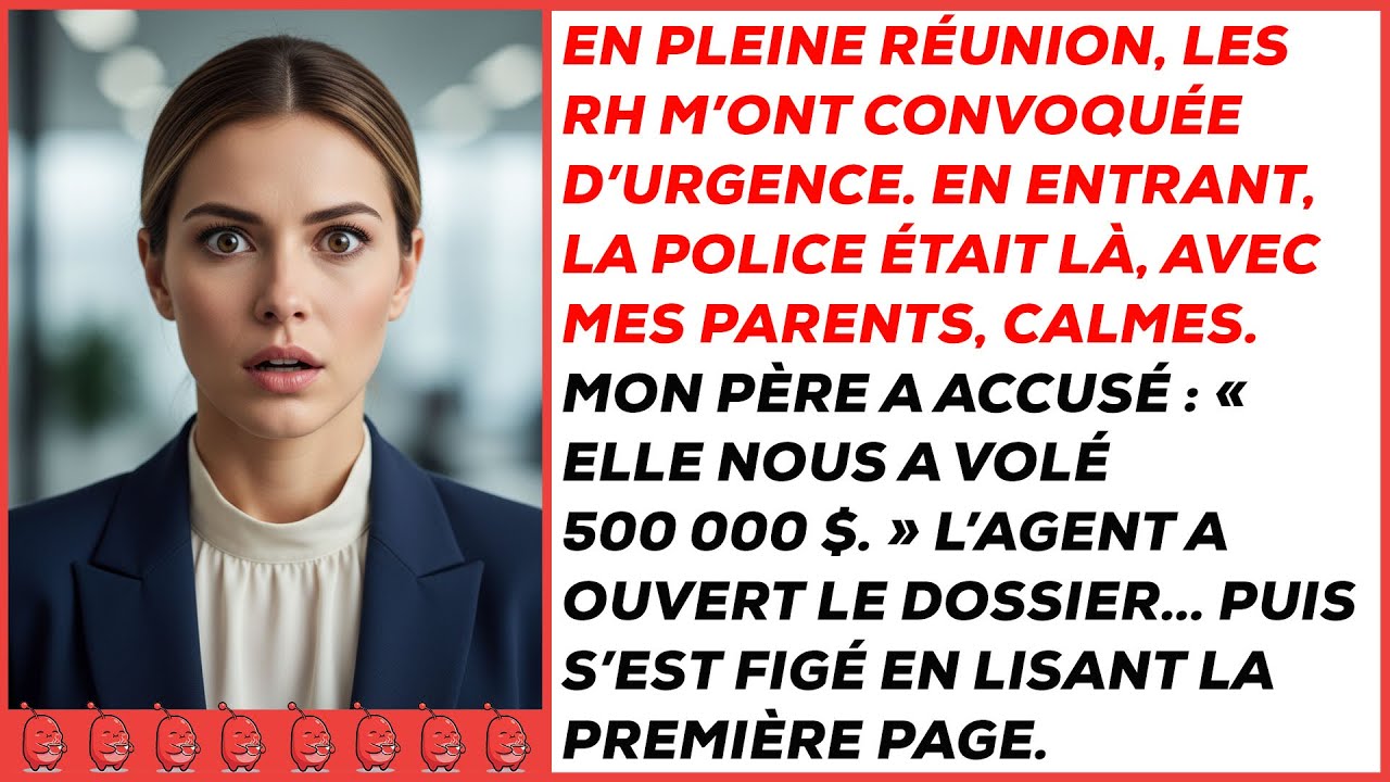 La police a interrompu ma réunion… mes parents m’accusaient d’avoir volé 500 000 $.