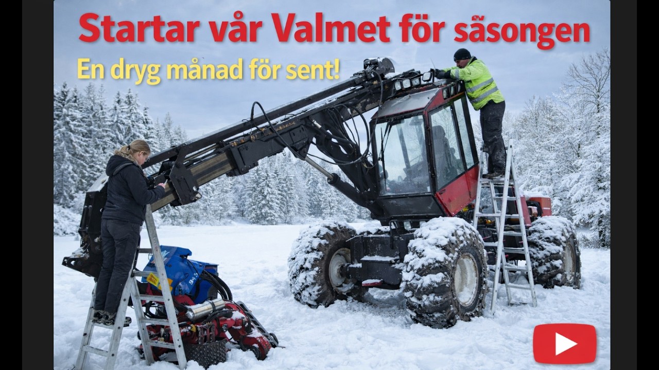 STARTAR VÅR VALMET 901 - Sen start på säsongen!
