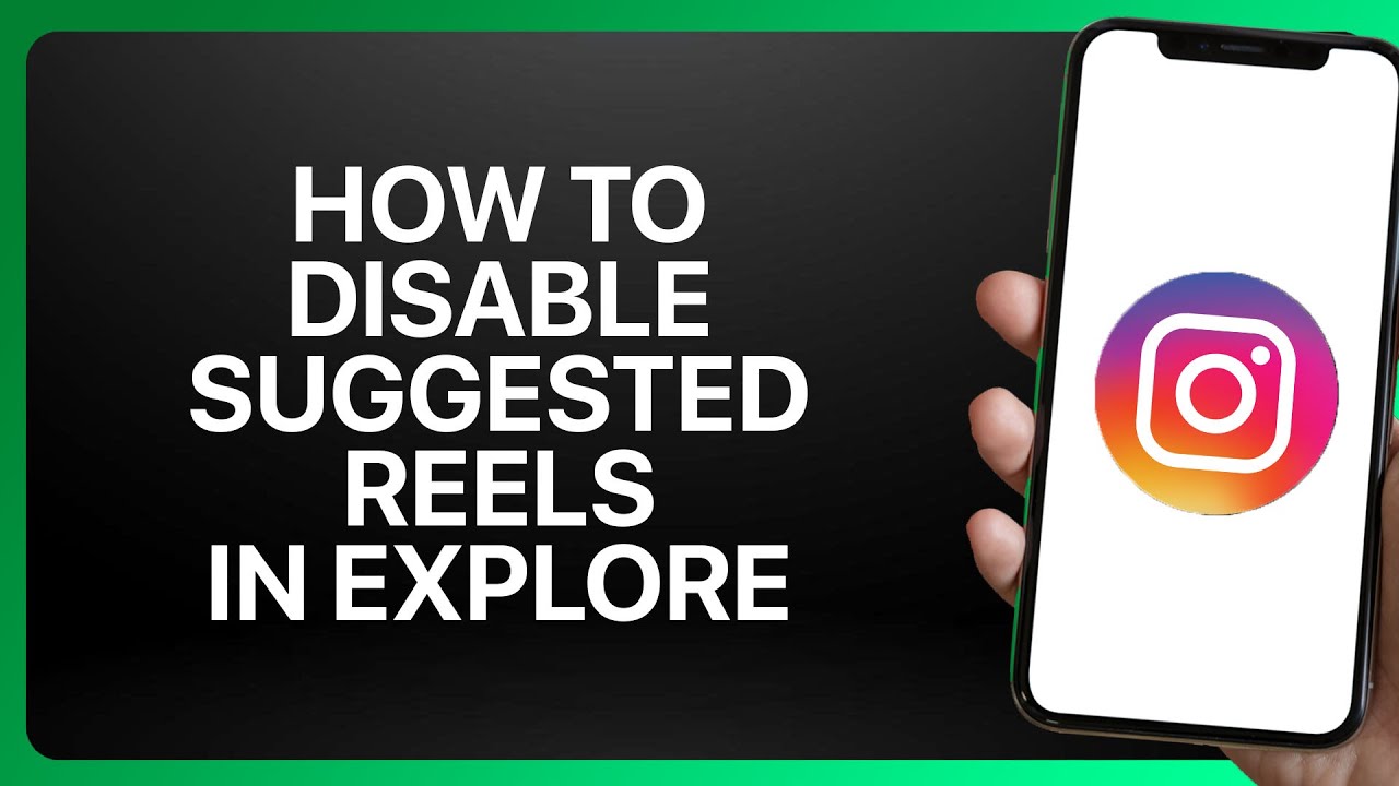 How To Disable Suggested Reels in Instagram Explore Tutorial