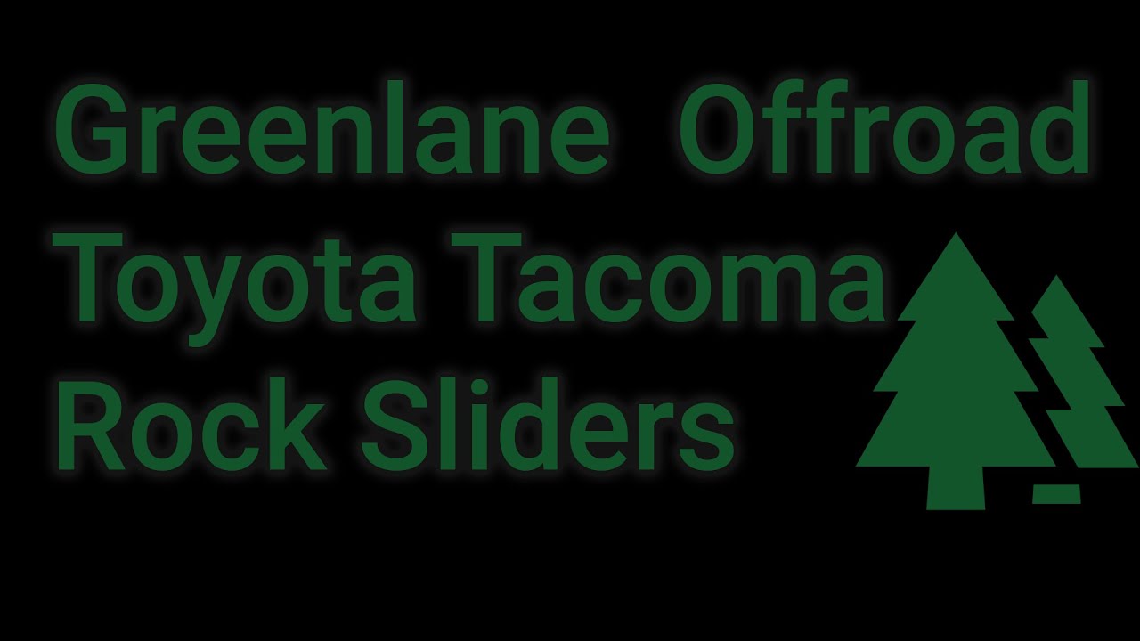 Rock Slider Installation | Toyota Tacoma | Greenlane Offroad