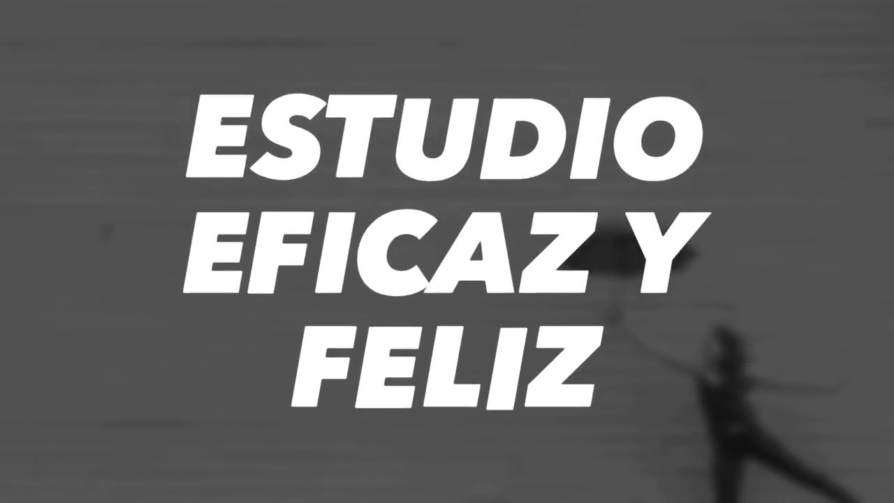 ESTUDIO EFICAZ Y FELIZ