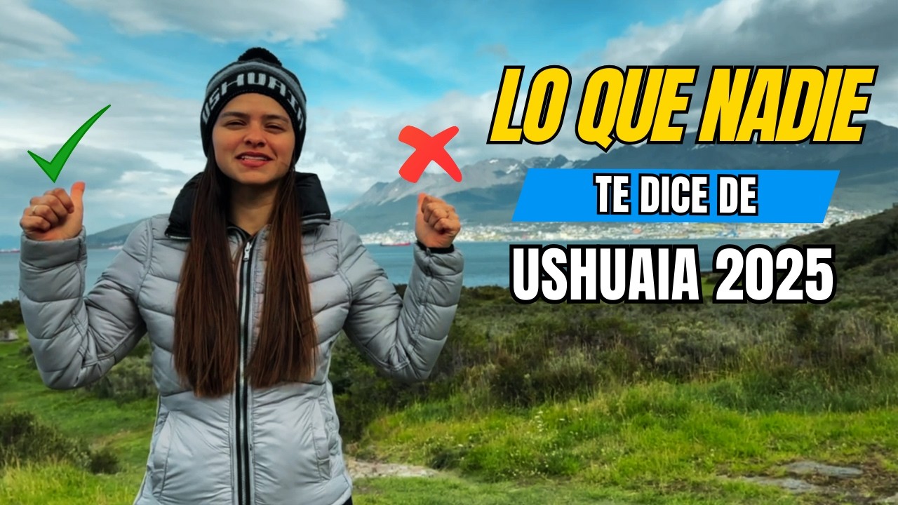 💡 10 TIPS CLAVE para DISFRUTAR USHUAIA en 2025 | PATAGONIA ARGENTINA