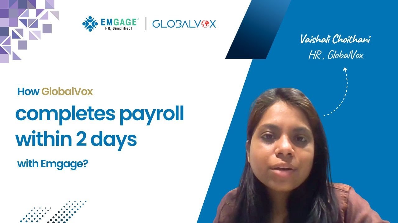 How GlobalVox moved their payroll from the 15th to the 1st of every month? | GlobalVox's Testimonial