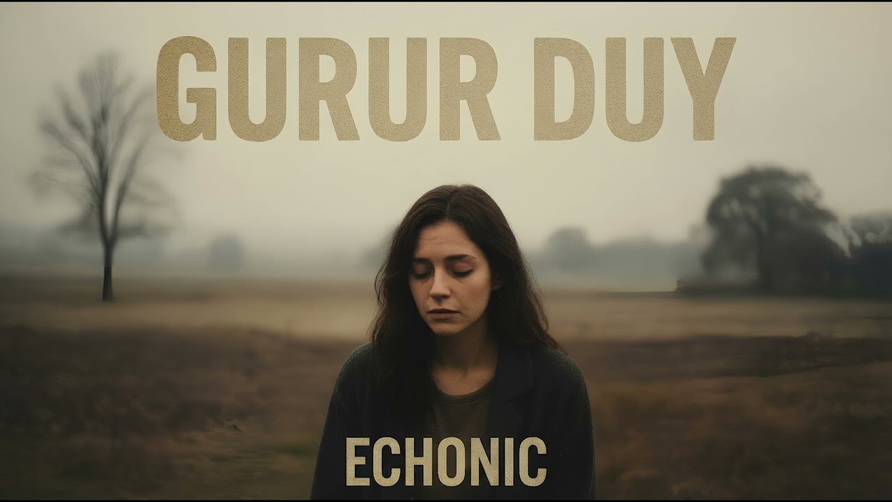 Gurur Duy - Echonic #anadolurock #anatolianrock
