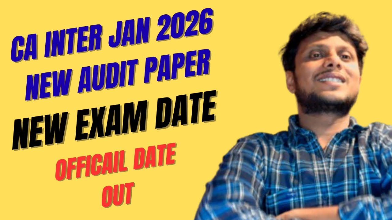 CA inter January 2026 New Exam Date Released by ICAI
