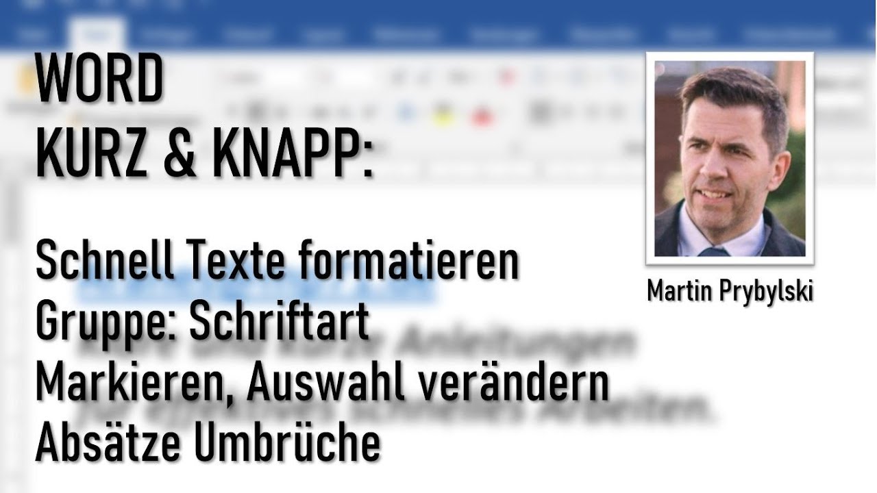 WORD Teil 2: Texte markieren, auswählen und formatieren