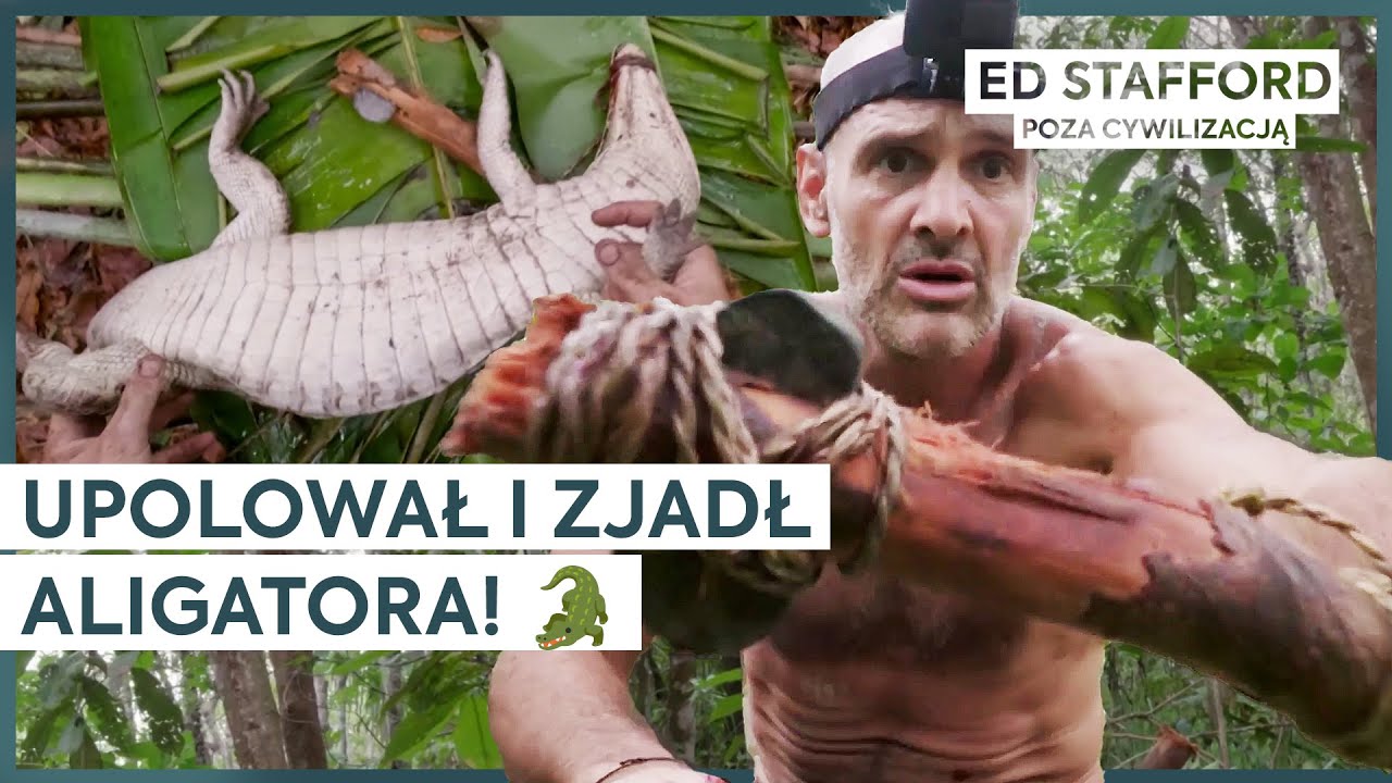 Po 8 dniach wędr&oacute;wki, w końcu najadł się do syta! 🐊 | Ed Stafford poza cywilizacją