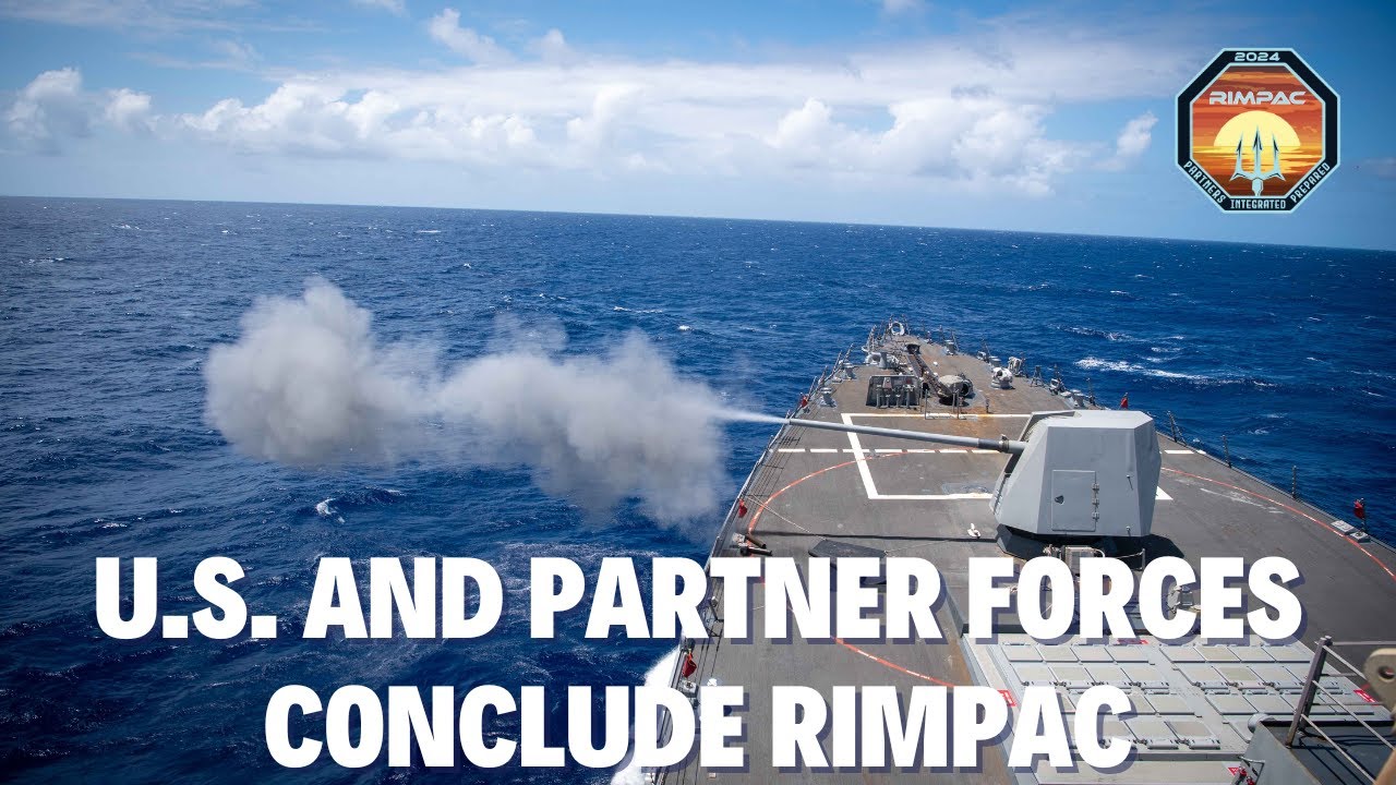 RIMPAC 2024 | U.S. and partner forces conclude RIMPAC