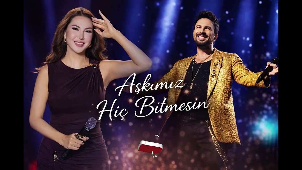 Ebru Yaşar & Tarkan (DÜET) - Aşkımız Hiç Bitmesin