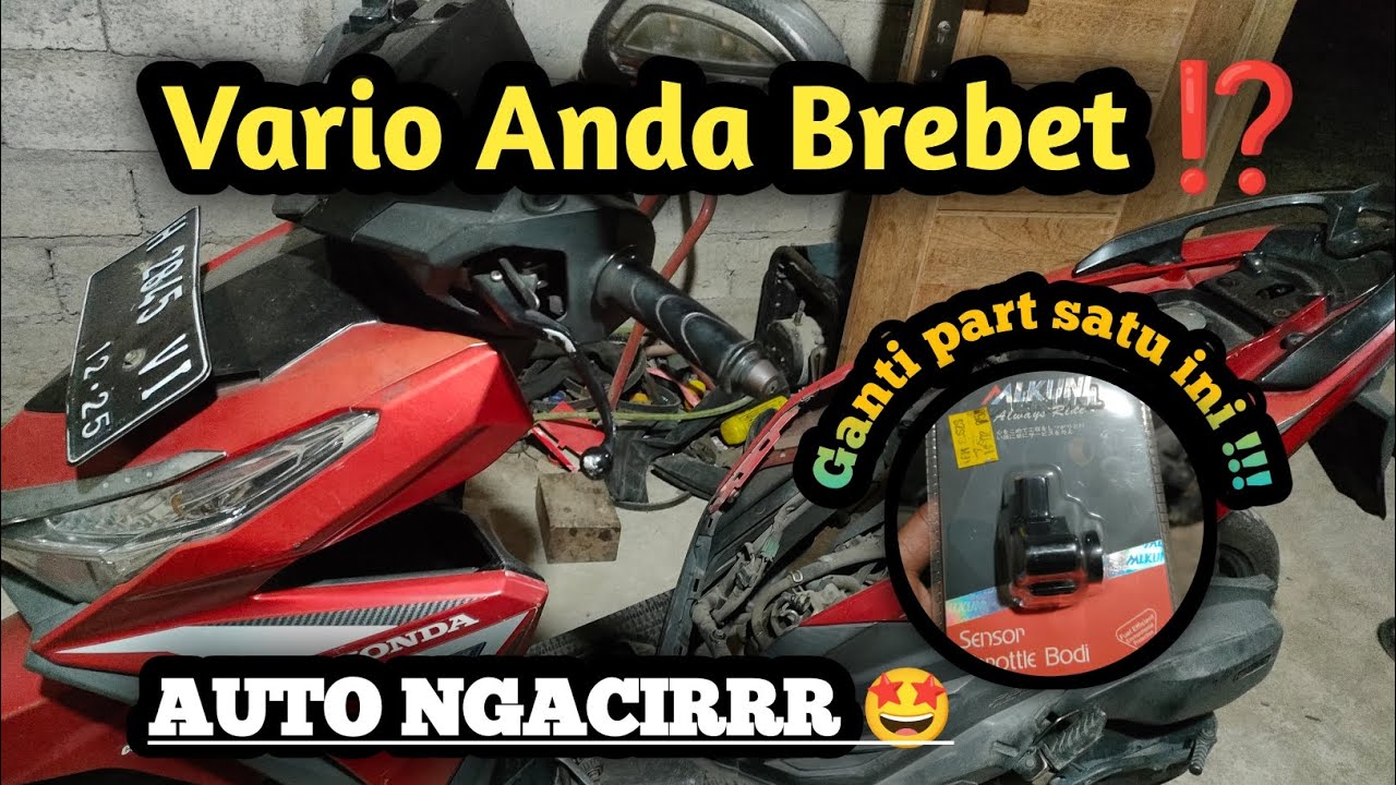 WAJIB TAU ‼️ CARA MENGATASI VARIO BREBET 💯