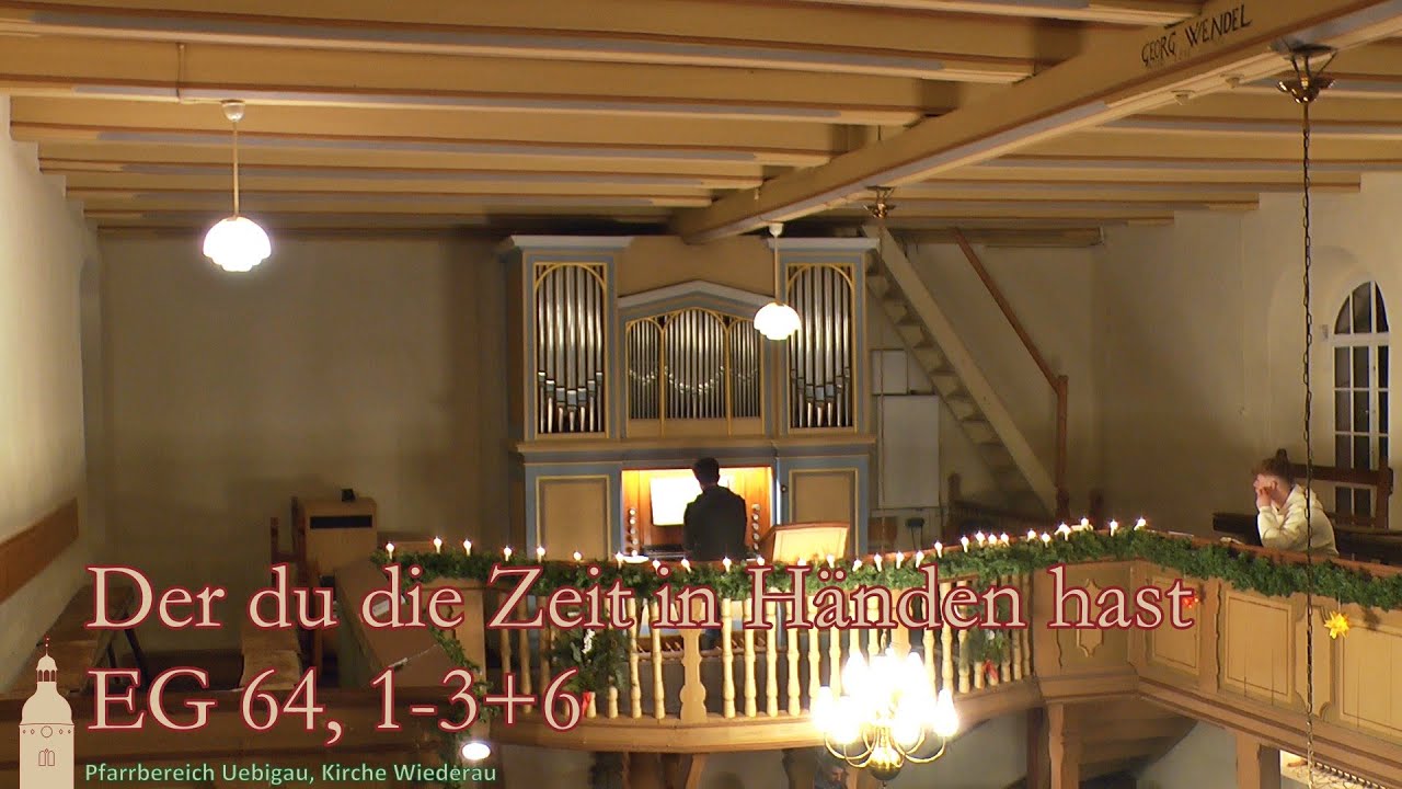 EG 64: Der du die Zeit in Händen hast