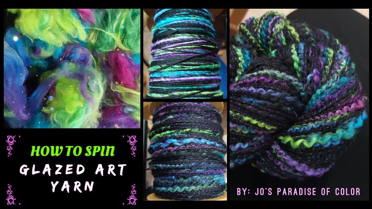 HOW TO SPIN - Glazed Super Luxury ART Yarn Bright and Superb #yarn #textile #handmade #diy #fibreart