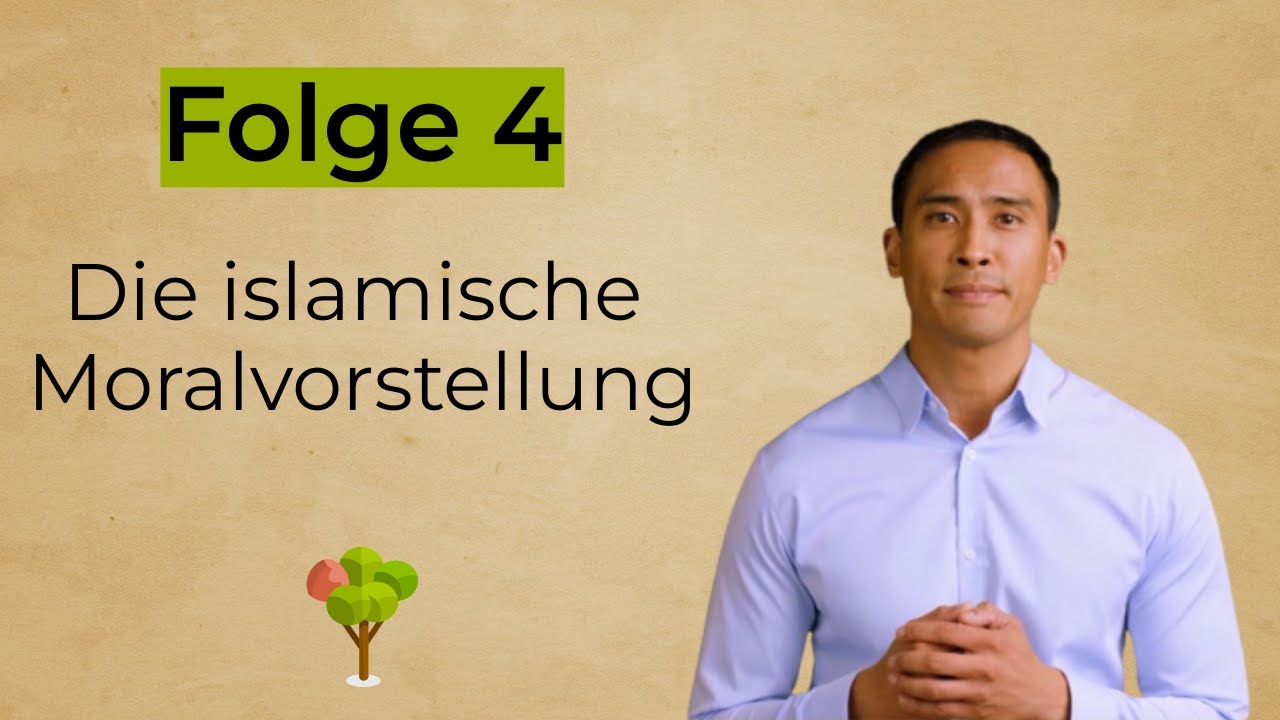 Entdecke die islamische Moralvorstellung I 4/9