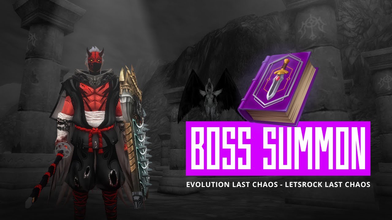 Let's Rock Last Chaos | Boss Summon System