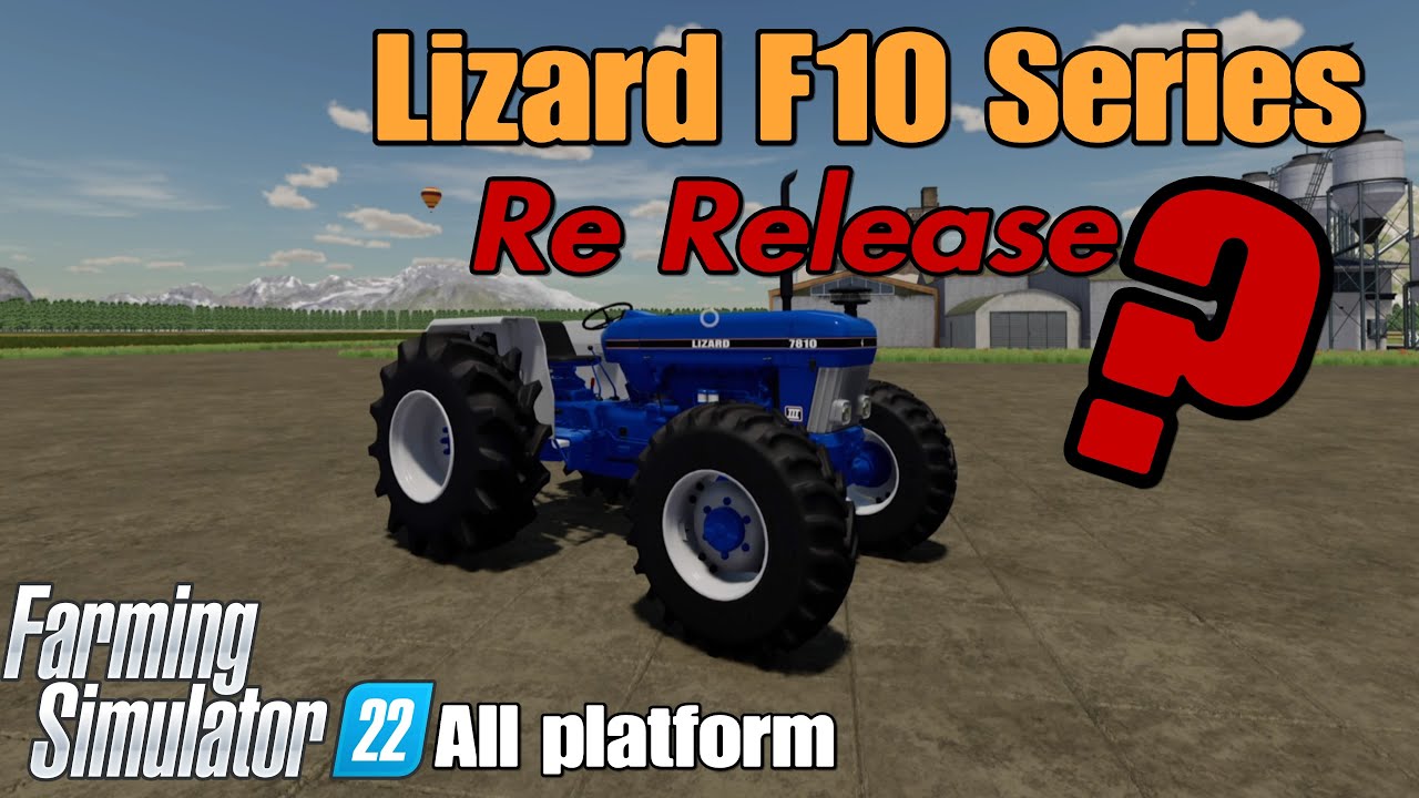 Lizard F10 Series  / FS22 RE RELEASE Sep 26/24