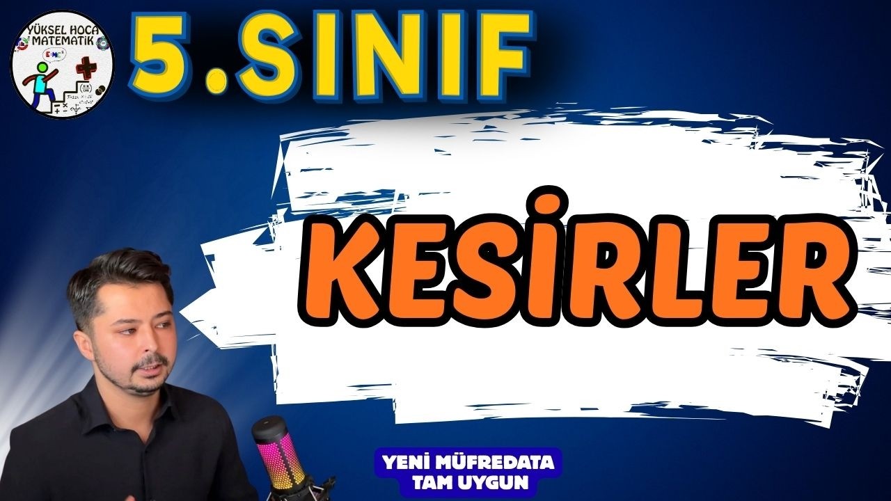 Kesirler Konu Anlatımı | 5. Sınıf Matematik | Yeni Müfredata Uygun
