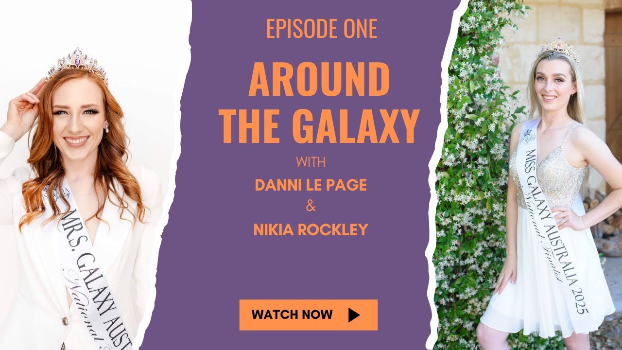 AROUND THE GALAXY WITH DANNI & NIKIA