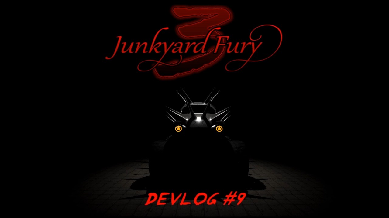 Junkyard Fury 3 : Dev Log #9