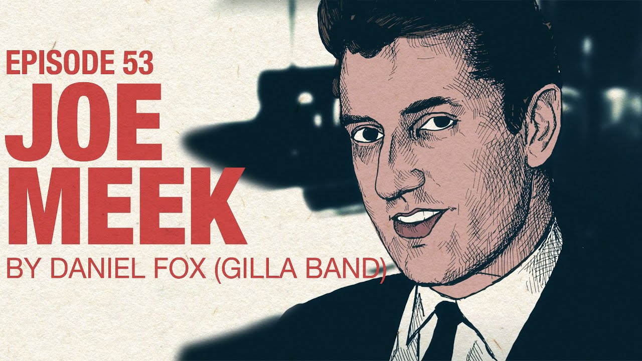 Daniel Fox (Gilla Band) on Joe Meek | Accolades Ep 53