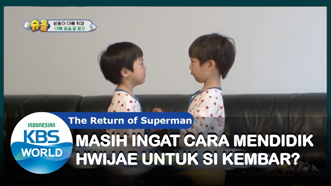 Masih Ingat Cara Mendidik Hwijae Untuk Si Kembar? |Nostalgia Superman|SUB INDO|KBS 170514 Siaran|