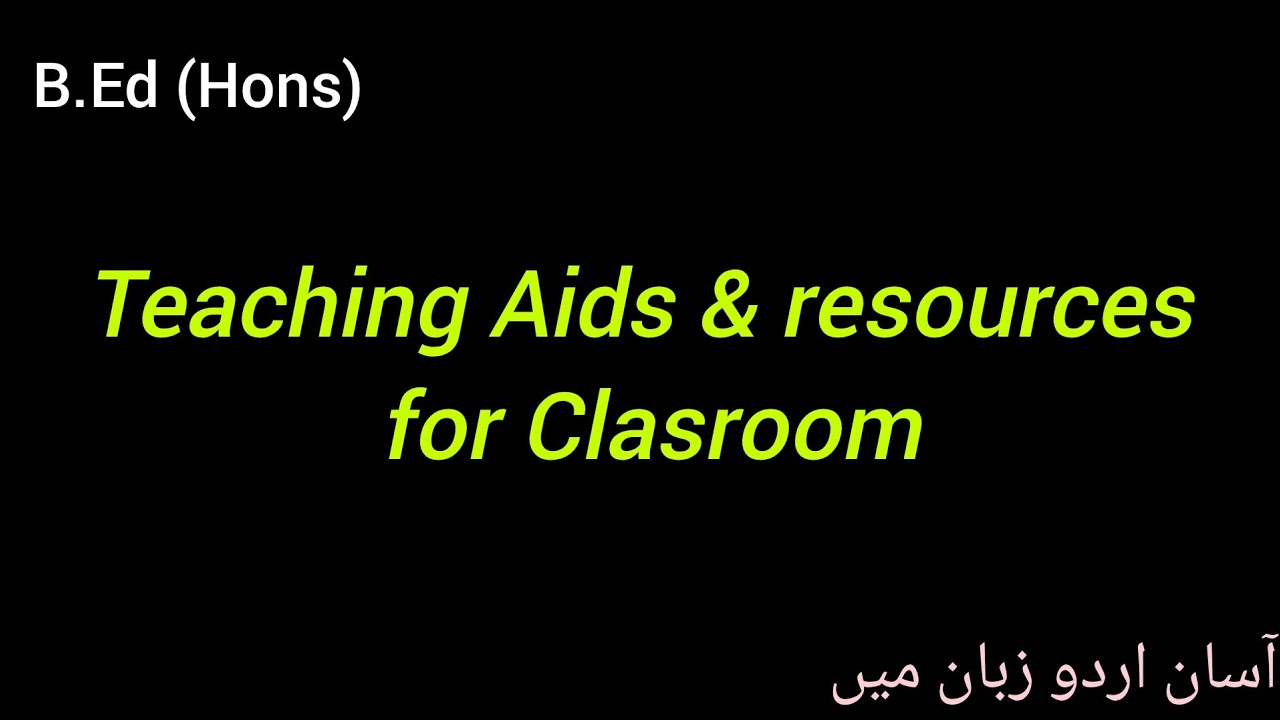 “Teaching Aids & Classroom Resources | Make Teaching Effective”