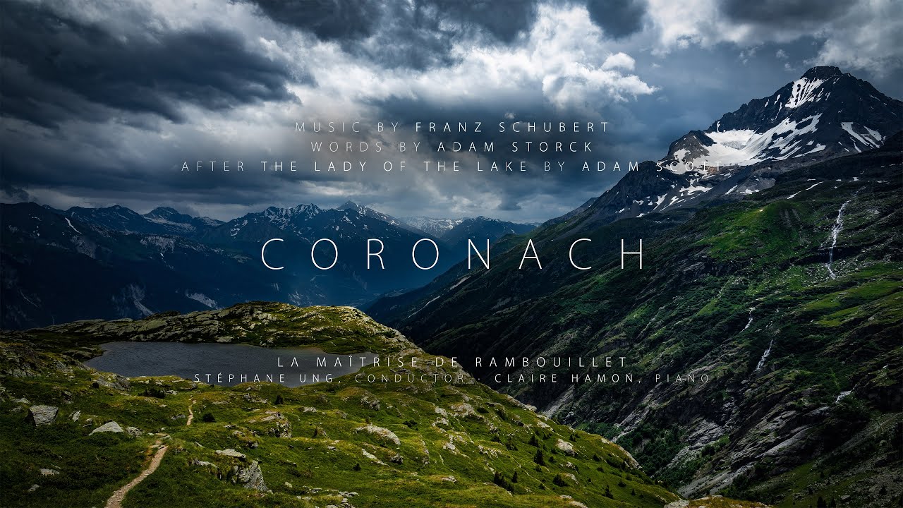 Franz Schubert: Coronach · La Maîtrise de Rambouillet