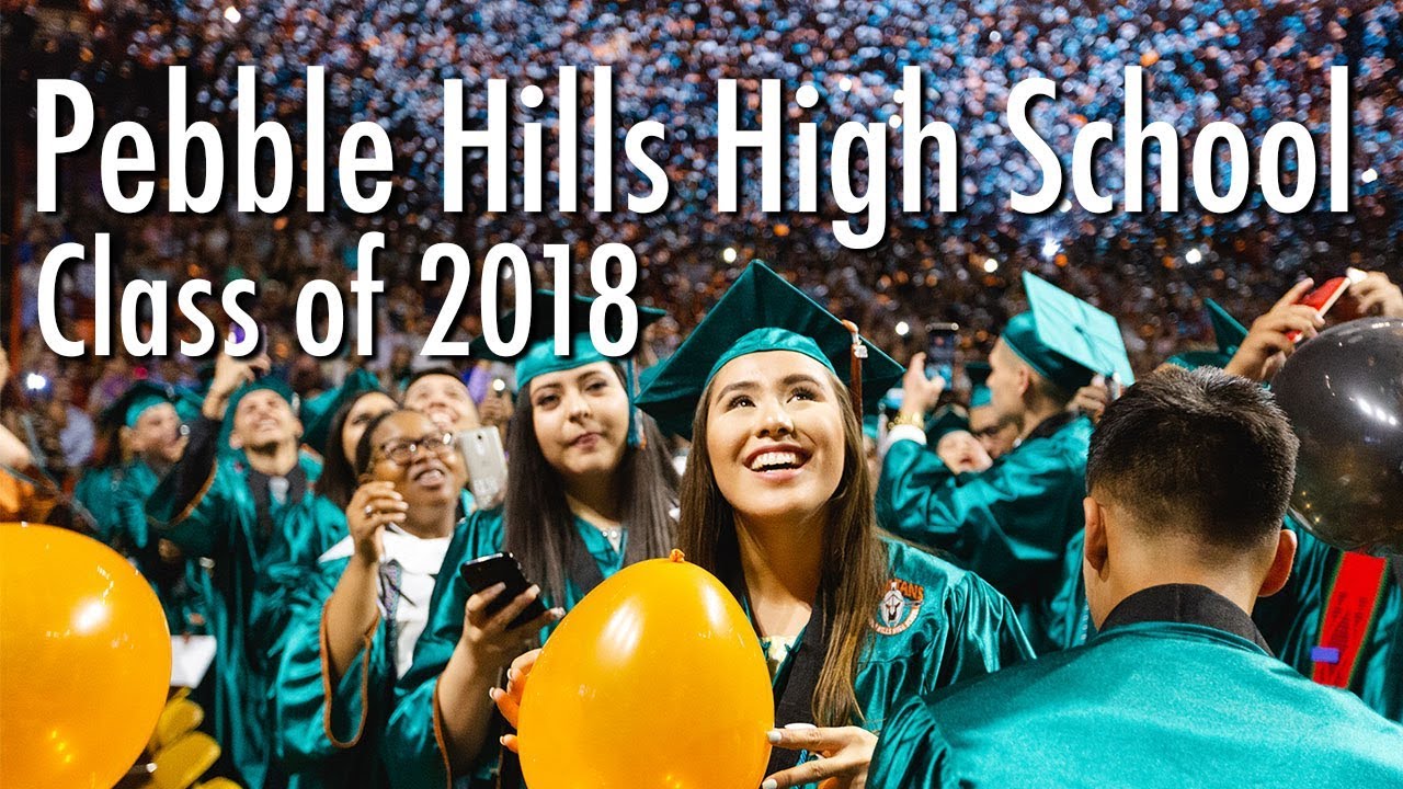 Pebble Hills High School Class of 2018 Comencement Ceremony