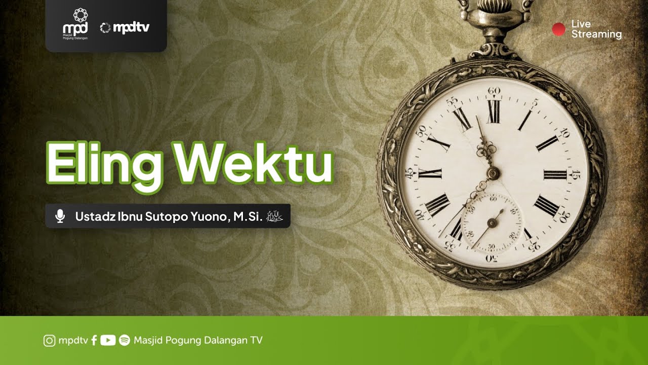 ELING WEKTU | Ustadz Ibnu Sutopo Yuono | Sabdotomo Pogung