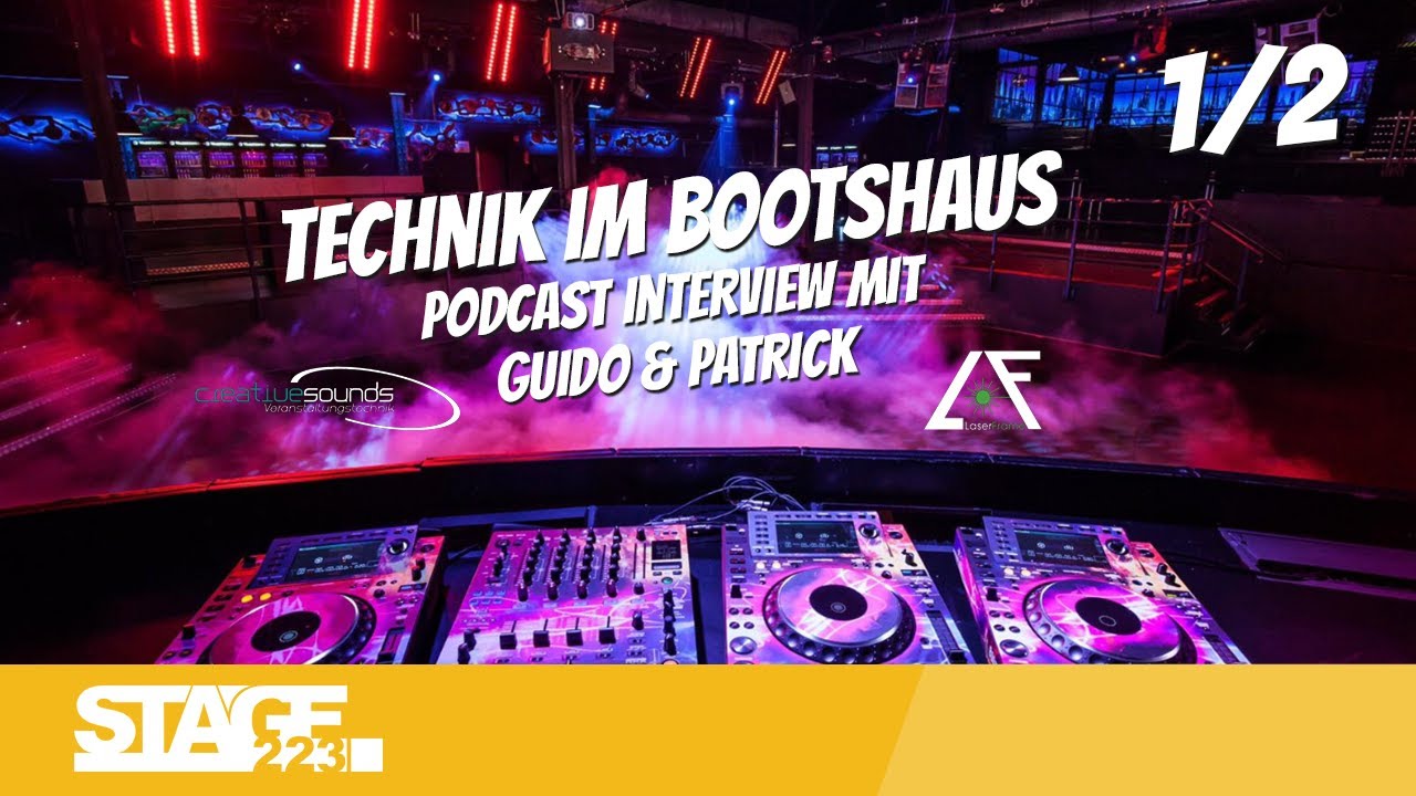 Bootshaus K&ouml;ln - die Veranstaltungstechnik (1/2) | stage Talk Podcast Interview mit Patrick & Guido