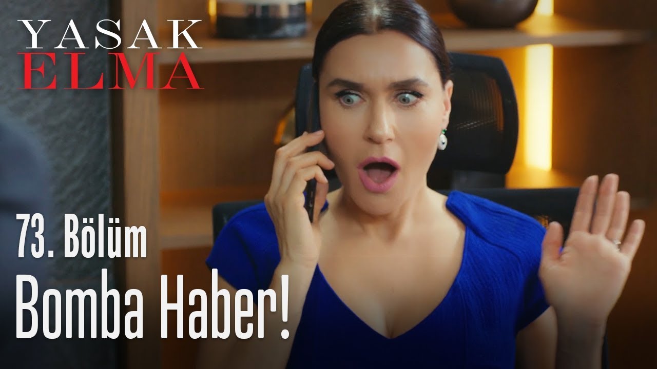 Bomba haber! - Yasak Elma 73. Bölüm