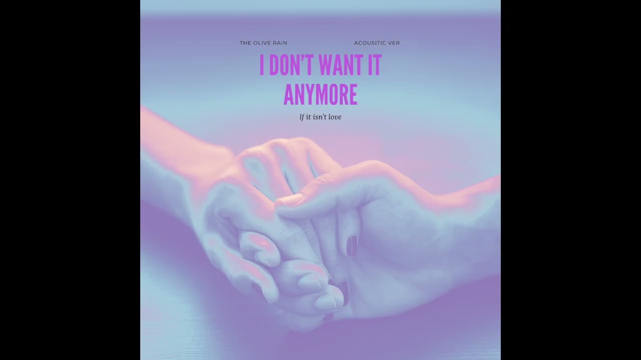 I Don't Want It Anymore (Acoustic Version)