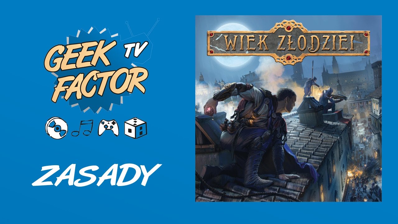 [ODC 310] Zasady gry WIEK ZŁODZIEI